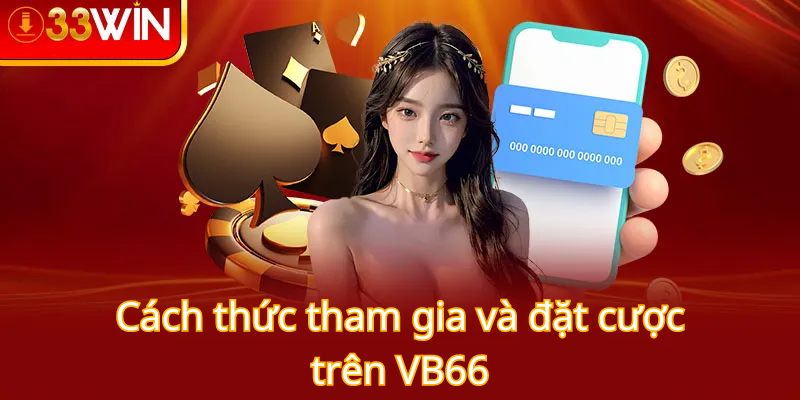 Các Phương Thức Rút tiền Phổ Biến Tại 33win