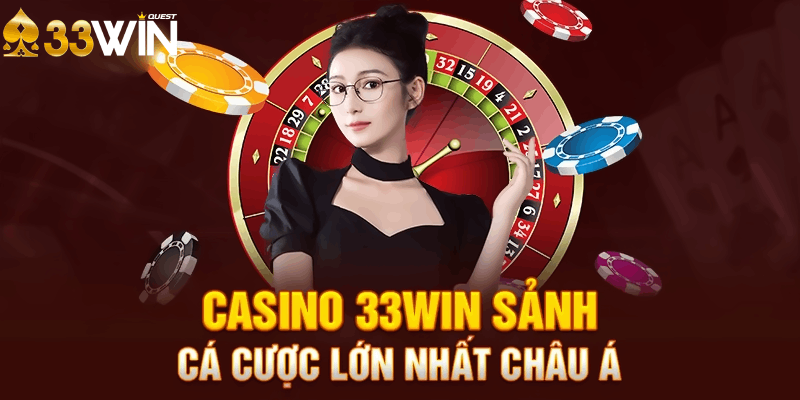 Những Lý Do Khiến Casino 33Win Trở Thành Điểm Đến Ưa Chuộng