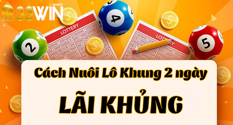 Bắt lô khung 2 ngày hiểu là gì?